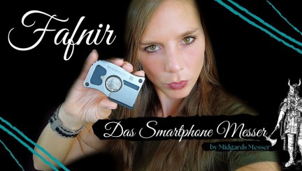 FAFNIR - Das Smartphone Knife - Midgards Messer